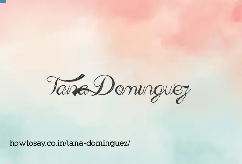 Tana Dominguez