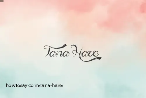 Tana Hare