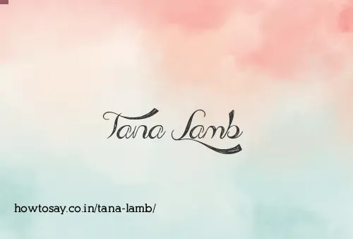 Tana Lamb