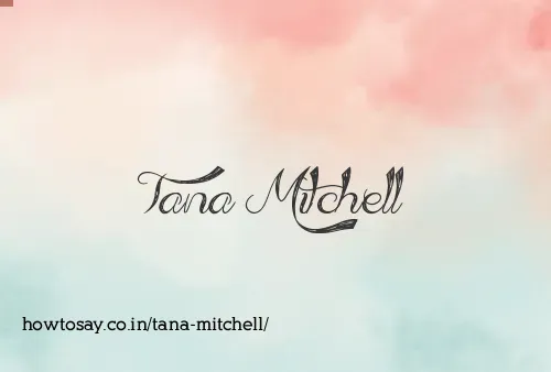 Tana Mitchell