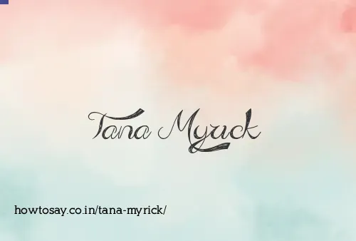 Tana Myrick