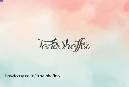 Tana Shaffer