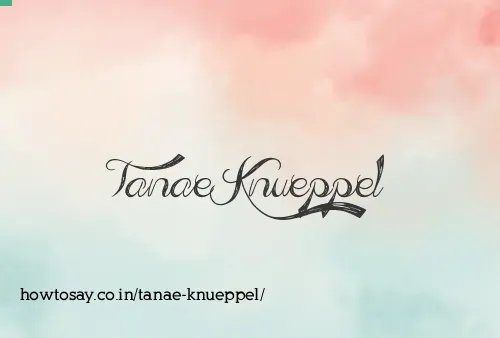 Tanae Knueppel