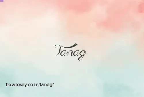 Tanag