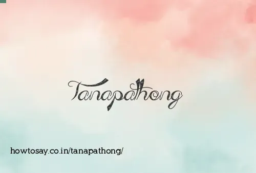 Tanapathong