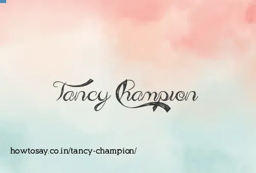 Tancy Champion