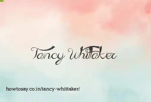 Tancy Whittaker