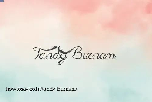 Tandy Burnam
