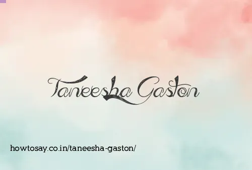 Taneesha Gaston