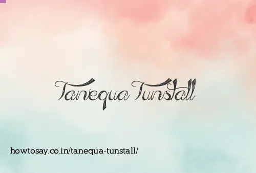 Tanequa Tunstall