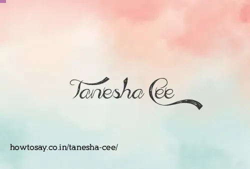 Tanesha Cee