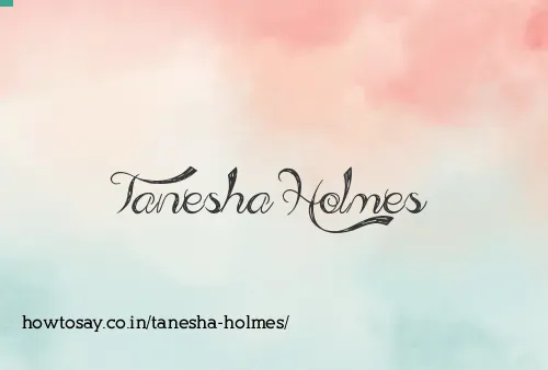 Tanesha Holmes