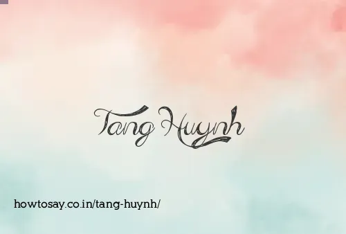 Tang Huynh