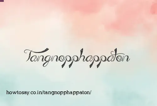 Tangnopphappaton