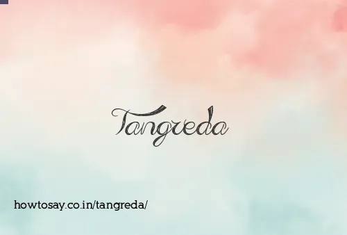 Tangreda