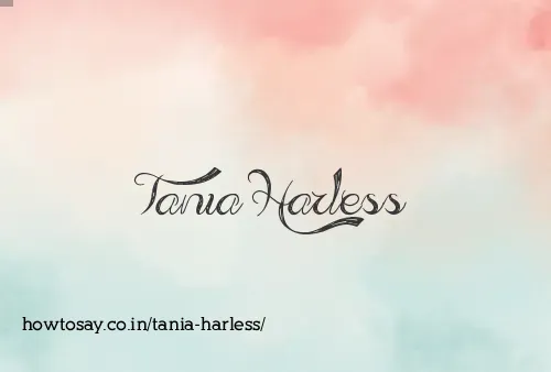 Tania Harless