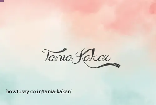Tania Kakar
