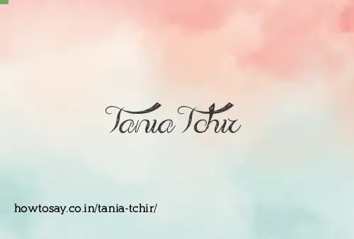 Tania Tchir