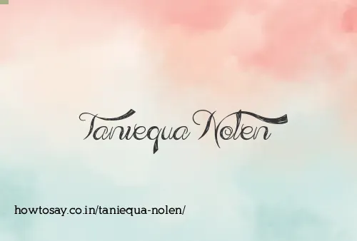 Taniequa Nolen