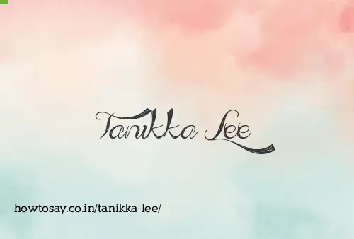 Tanikka Lee