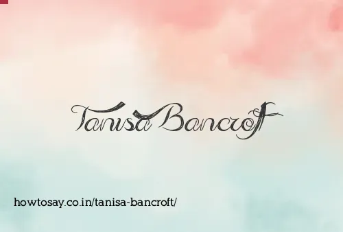 Tanisa Bancroft