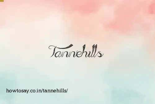 Tannehills