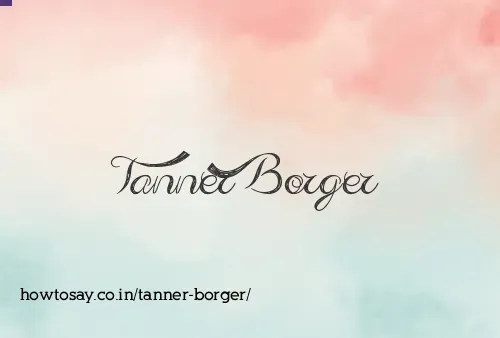 Tanner Borger