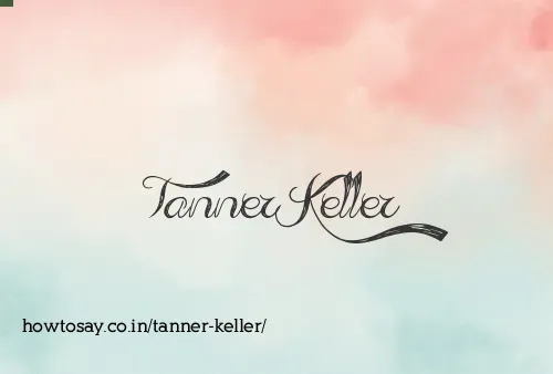 Tanner Keller
