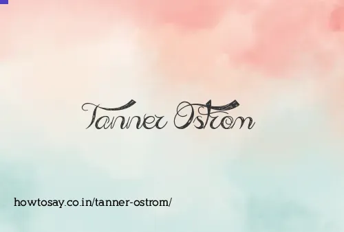 Tanner Ostrom