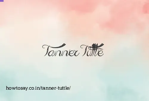 Tanner Tuttle
