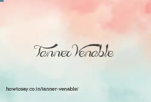 Tanner Venable
