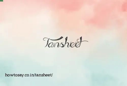 Tansheet
