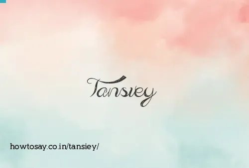 Tansiey