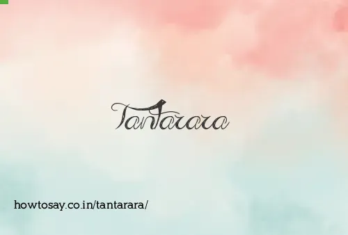 Tantarara