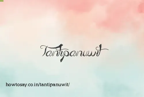 Tantipanuwit