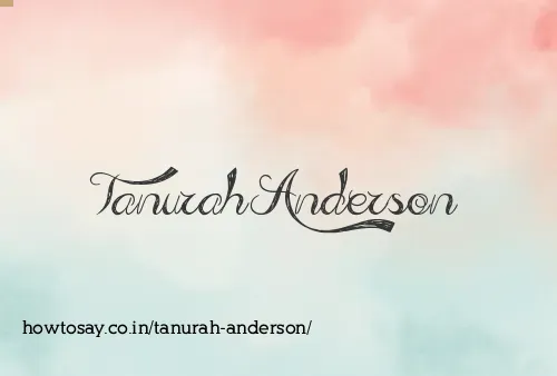 Tanurah Anderson