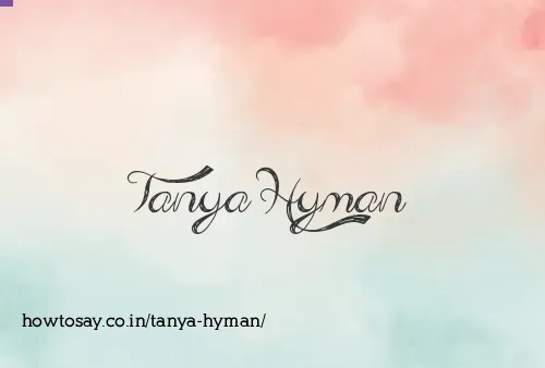 Tanya Hyman