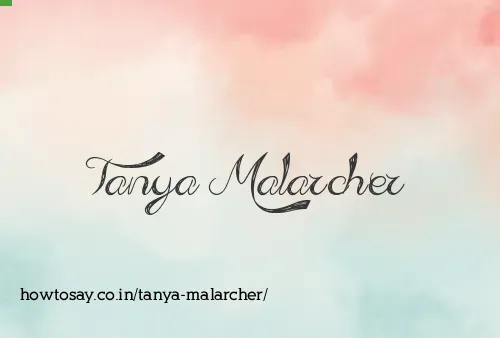 Tanya Malarcher