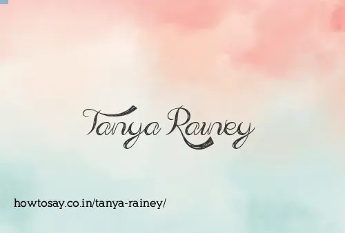 Tanya Rainey