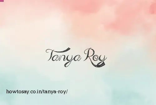 Tanya Roy