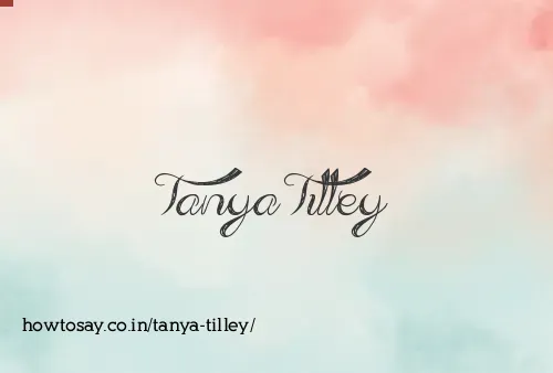 Tanya Tilley