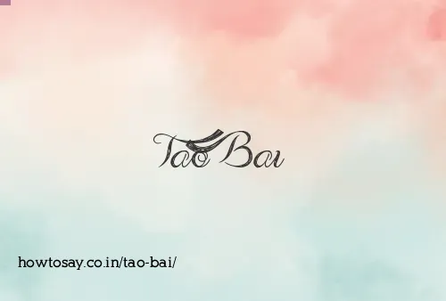 Tao Bai