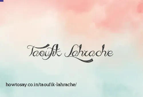 Taoufik Lahrache