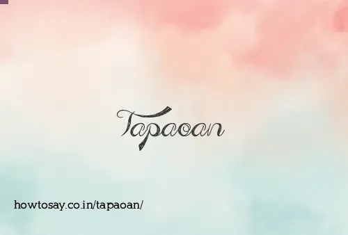 Tapaoan