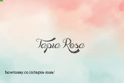 Tapia Rosa