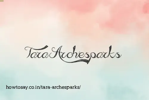 Tara Archesparks