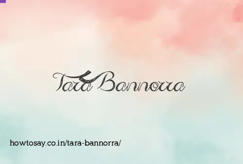 Tara Bannorra
