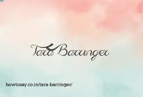 Tara Barringer