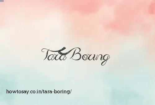 Tara Boring