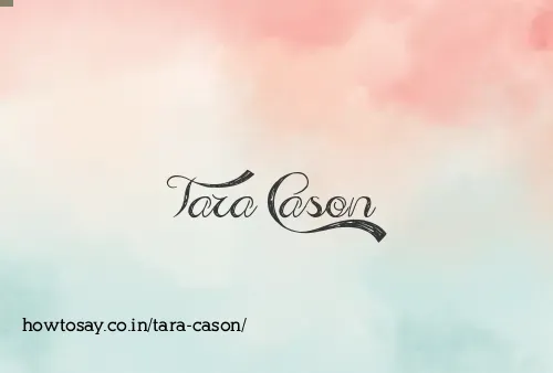 Tara Cason